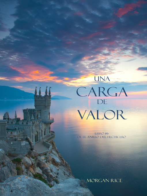 Title details for Una Carga De Valor by Morgan Rice - Available